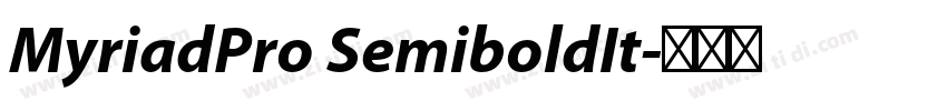 MyriadPro SemiboldIt字体转换